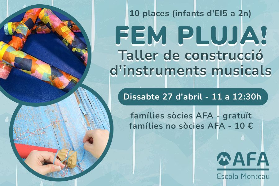 Fem pluja! Taller de construcció d'instruments musicals